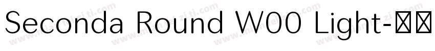 Seconda Round W00 Light字体转换